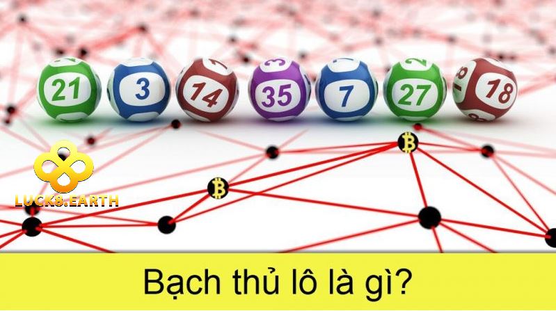 Bạch Thủ Lô Là Gì? Cách Chơi Bạch Thủ Lô Hot Nhất 2025 3 Bạch thủ lô là gì?
