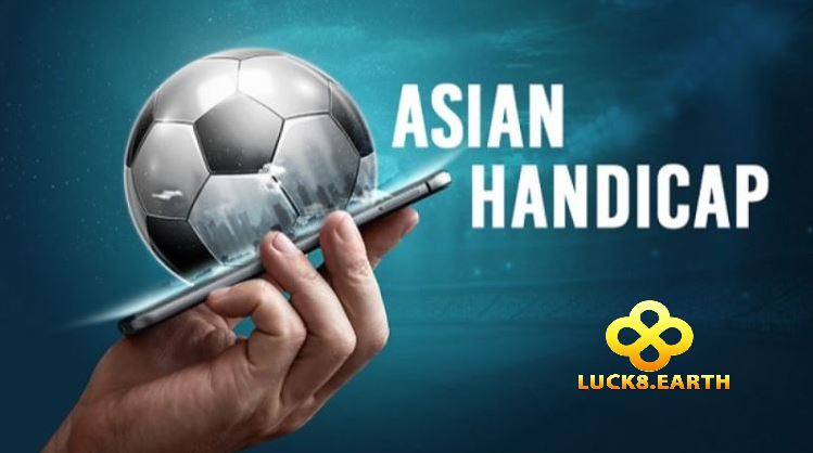 Kèo Châu Á Tận Hưởng Vui Vẻ Cá Cược Tại Luck8 2 Xác định Kèo Châu Á