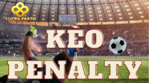 Cách đặt cược bóng đá Luck8 Kèo Penalty
