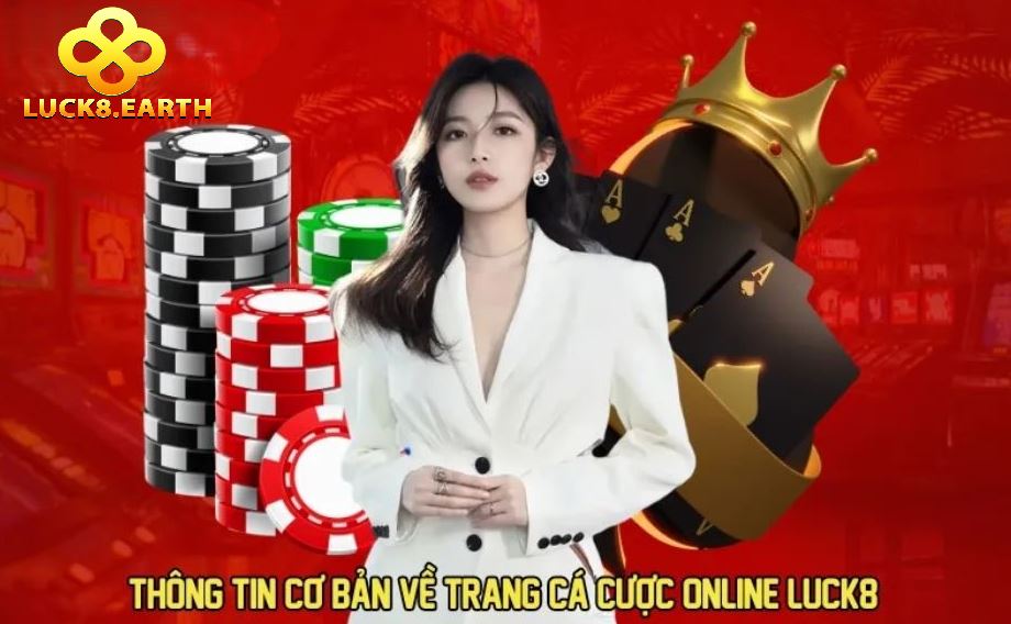 Trang chu 1023 Thông tin cơ bản về trang cá cược online LUCK8